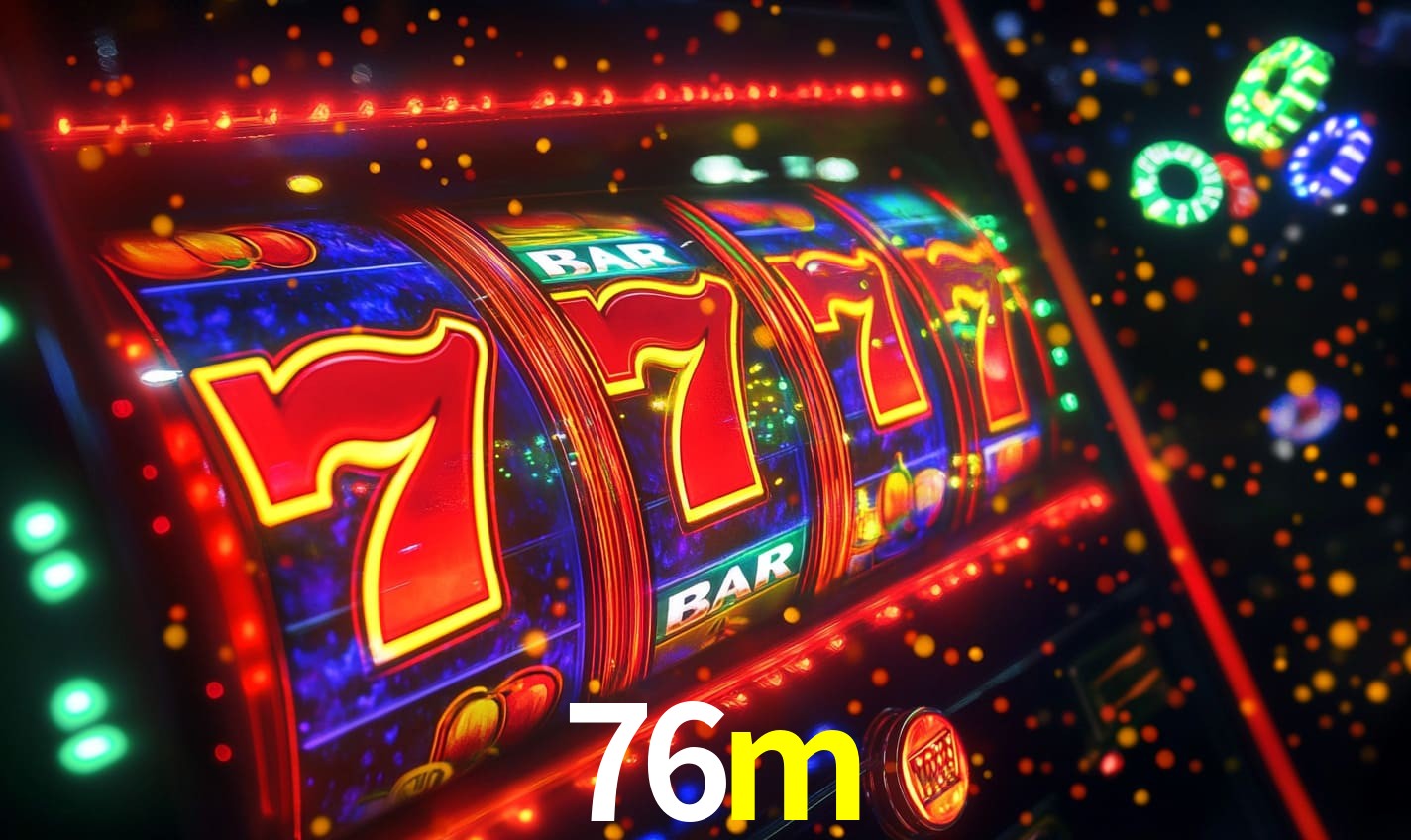 76m bet