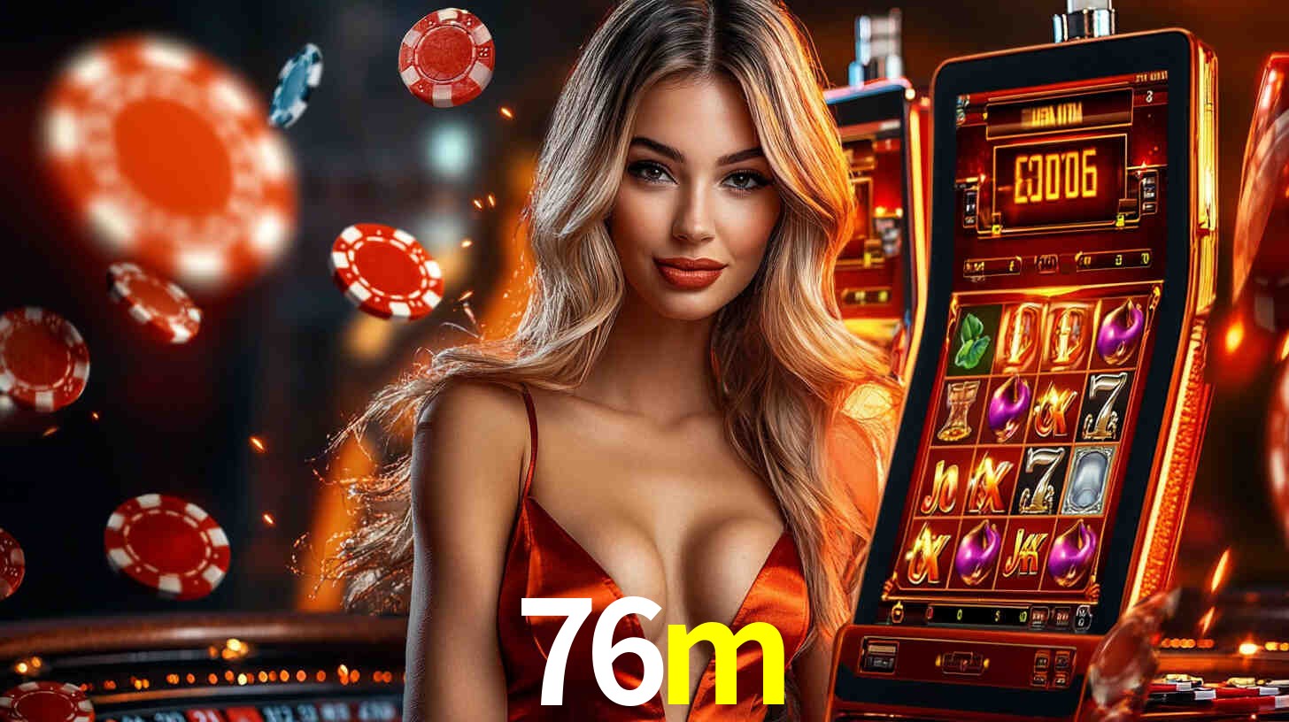 76m: A Experiência de Casino com Jogos de Mesa ao Vivo